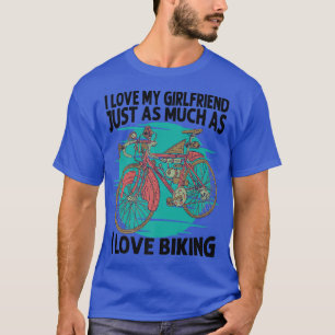 Camiseta Eu Amo Minha Namorada Tanto Quanto Eu Adoro Bicicl
