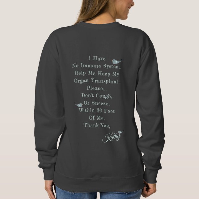 Camiseta Eu Amo Minha Nova Cinza De Transplante De Órgãos E (Verso)