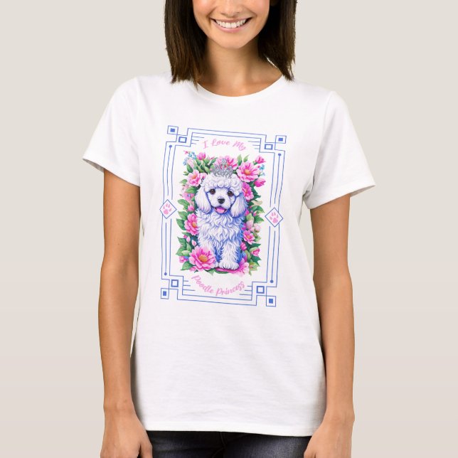 Camiseta Eu Amo Minha Princesa Poodle (Frente)