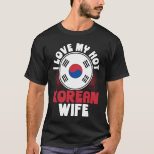 Camiseta Eu Amo Minha Quente Esposa Coreana
