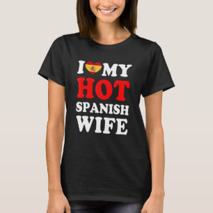 Camiseta Eu amo minha quente esposa espanhola presente engr