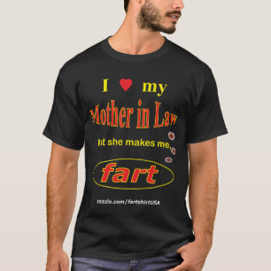 Camiseta Eu amo minha sogra mas faz-me FART (dar