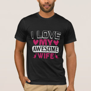 Camiseta Eu Amo Minhas Esposas Incríveis