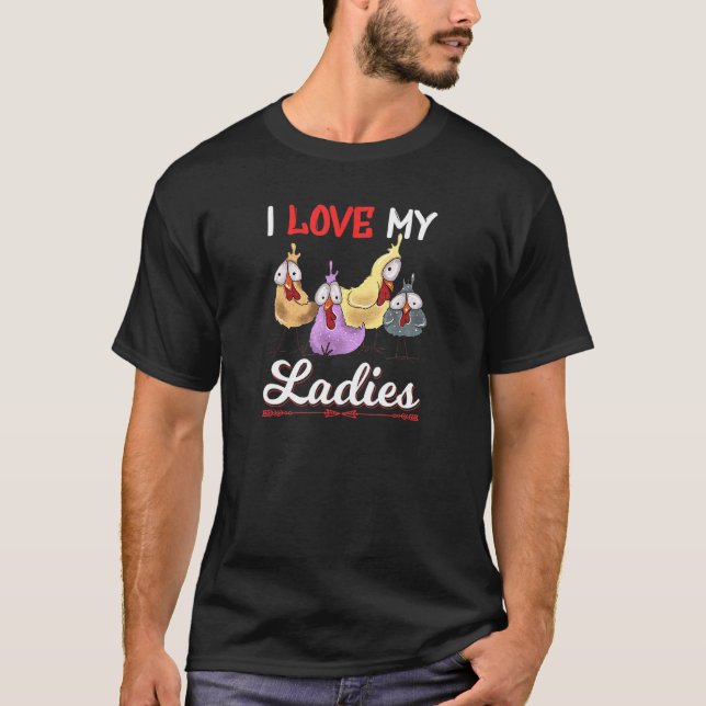 Camiseta Eu Amo Minhas Senhoras Fazendeiro de Frango (Frente)