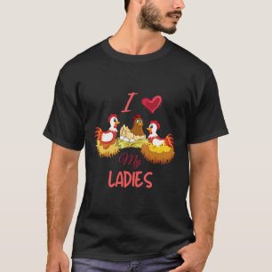 Camiseta Eu amo minhas senhoras fazendeiro de frango chi