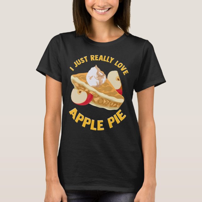 Camiseta Eu Amo Muito A Apple Pie Bakery Fazendo Comida (Frente)