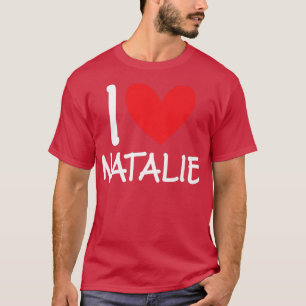 Camiseta Eu Amo Natalie Name Personalizar Mulher BFF Fr
