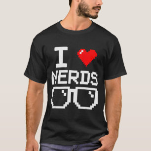 Camiseta Eu Amo Nerds Eu Adoro Nerds Para Livro de Ciência 
