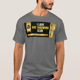 Camiseta Eu Amo O Bilhete Do Ax Throwing Club