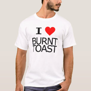 Camiseta Eu amo o brinde queimado