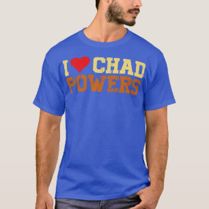 Camiseta Eu Amo O Chade Powers Vintage Retro Text