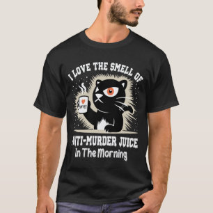 Camiseta Eu amo o cheiro de Anti-Murder Juice Café Manhã