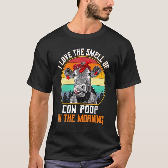 Camiseta Eu amo o cheiro de cocô de vaca de manhã Vacas (Frente)