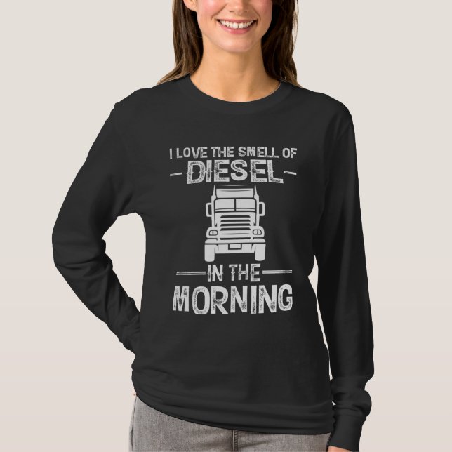 Camiseta Eu Amo o Cheiro de Diesel de Manhã  Caminhão D (Frente)