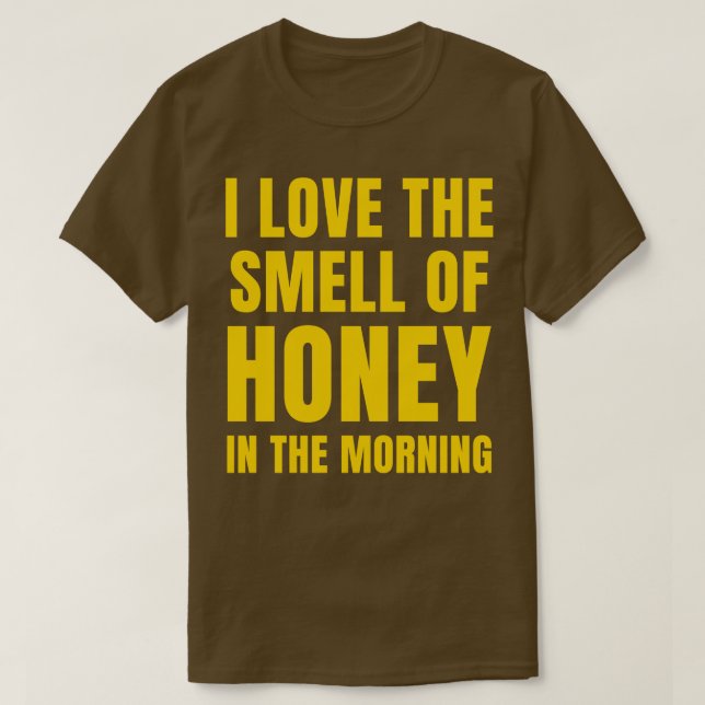 Camiseta Eu amo o cheiro de mel na Abelha Engraçada da Manh (Frente do Design)
