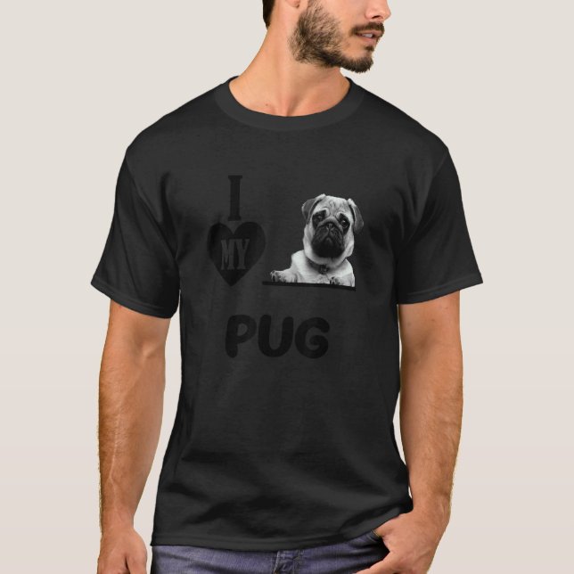 Camiseta Eu Amo O Design De Pug Do Meu Cachorro Pug (Frente)