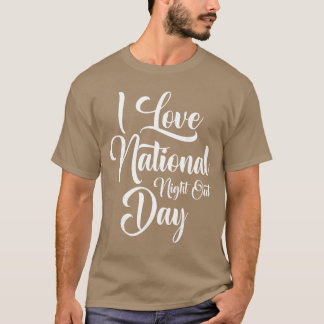 Camiseta Eu Amo o Dia Nacional da Noite ao Ar Livre amigo