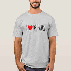 Camiseta Eu amo o Dr. Fauci  Fauci Fan  Dr. Fauci Gang