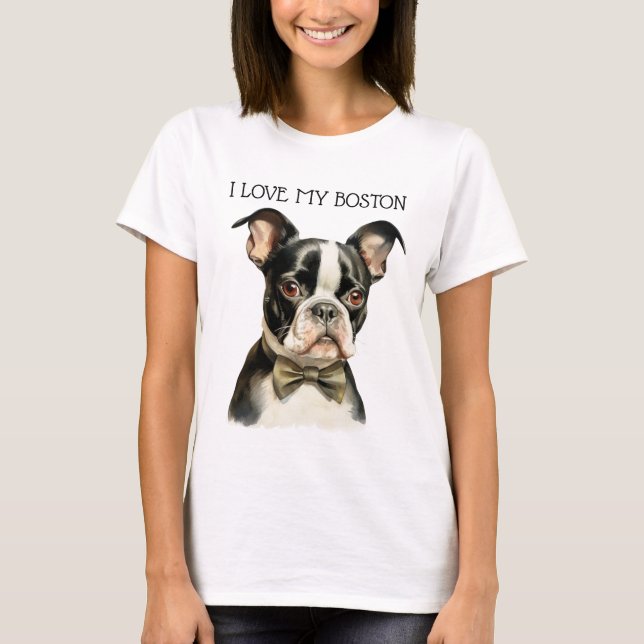 CAMISETA EU AMO O MEU CACHORRO DO TERRIER BOSTON (Frente)