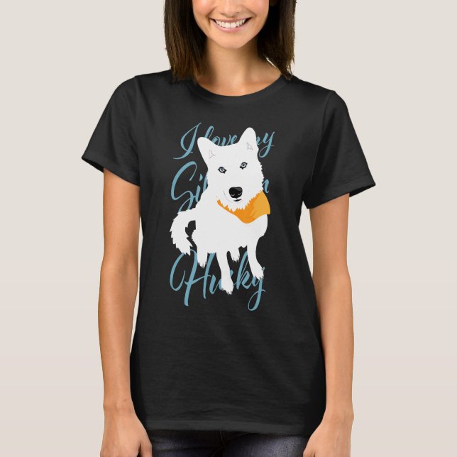 Camiseta Eu amo o meu cão de neve branco siberiano Husky br (Frente)