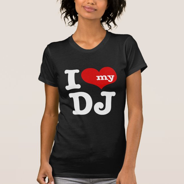 Camiseta Eu amo o meu DJ (Frente)