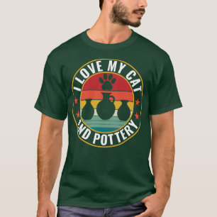 Camiseta Eu amo o meu gato e a Pottery Engraçada