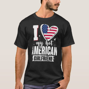 Camiseta Eu Amo O Meu Namorada americano Quente, Custa A Ba
