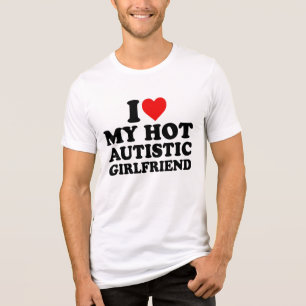 Camiseta Eu Amo O Meu Namorada Autista Quente