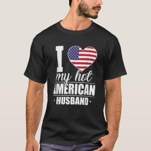 Camiseta Eu Amo O Meu Quente Marido Americano A Mostrar A R
