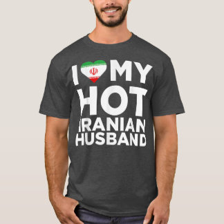 Camiseta Eu Amo O Meu Quente Marido Iraniano Bastante Coraj