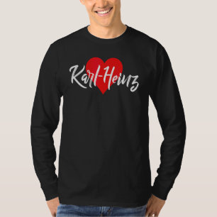 Camiseta Eu amo o nome Karl Heinz amor coração