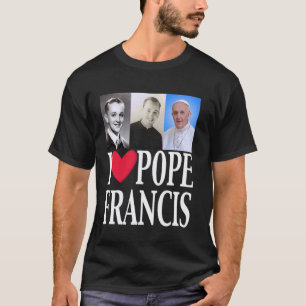 Camiseta Eu Amo O Papa Francisco É Incrível Reza Católico P