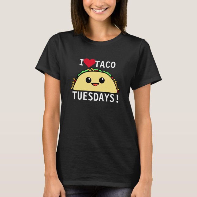 Camiseta Eu amo o Taco terças-feiras (Frente)