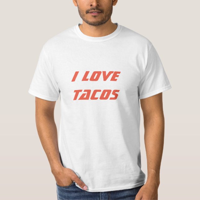Camiseta Eu amo o Tshirt do Tacos (Frente)