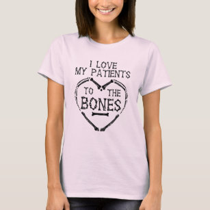 Camiseta Eu Amo Os Meus Pacientes Ao Quiroprático Osso