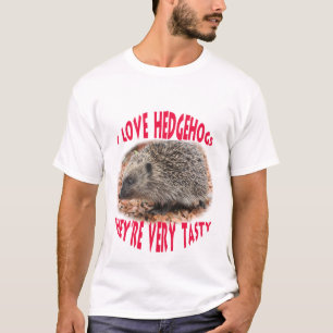 Camiseta Eu amo ouriços… que são muito saborosos