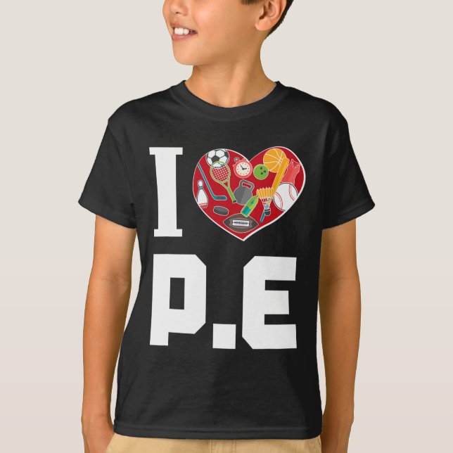 Camiseta Eu Amo P.e. Para Professores De Ginástica. (Frente)