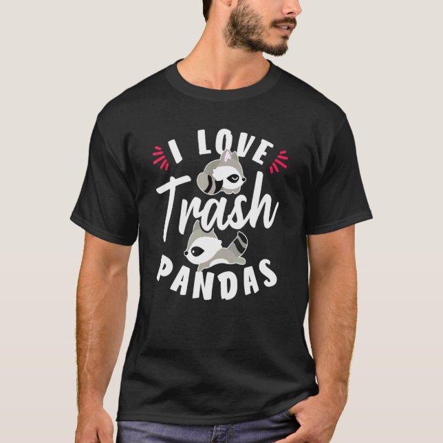 Camiseta Eu Amo Pandas que Come Lixo (Frente)