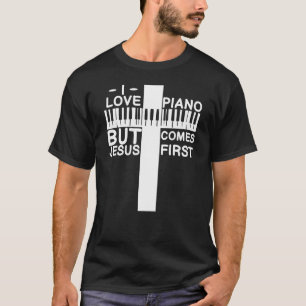 Camiseta Eu Amo Piano Mas Jesus Vem Primeiro Para Chave Pia