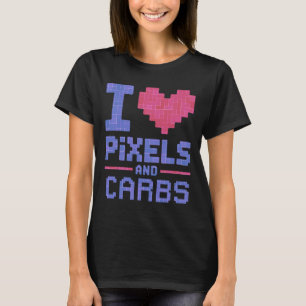 Camiseta Eu Amo Pixels E Carboidratos Humor de Lanche de Jo