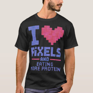 Camiseta Eu Amo Pixels E Comer Mais Proteínas Gamer Casual