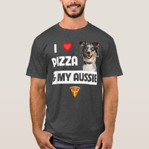 Camiseta Eu Amo Pizza E Meu Cachorro Aussie Dover Gift Aust