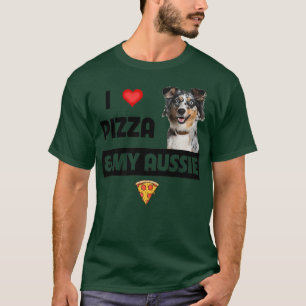 Camiseta Eu Amo Pizza E Meu Cachorro Aussie Dover Gift Aust