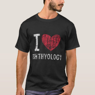 Camiseta Eu Amo Presente de Ictiologia Para Homens Mulheres