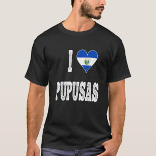 Camiseta Eu amo Pupusa de El Salvador