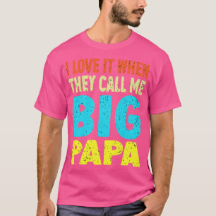 Camiseta Eu amo quando me chamam de papai
