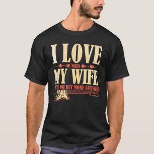 Camiseta Eu Amo Quando Minha Esposa Me Deixa Comprar Mais G
