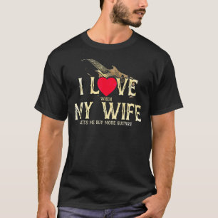 Camiseta Eu Amo Quando Minha Esposa Me Deixa Comprar Mais G