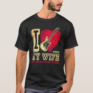 Camiseta Eu Amo Quando Minha Esposa Me Deixa Comprar Mais G