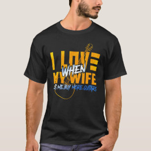 Camiseta Eu Amo Quando Minha Esposa Me Deixa Comprar Mais G